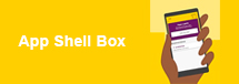 App Shell Box